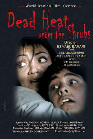 Dead Heat Under the Shrubs