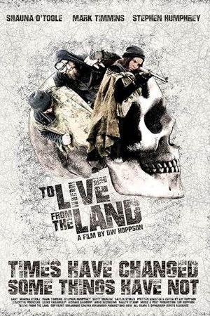 To Live From The Land To Live From The Land