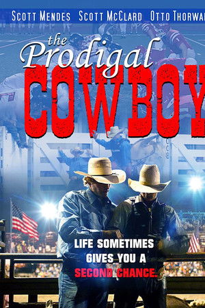 The Prodigal Cowboy The Prodigal Cowboy