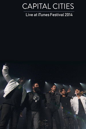 Capital Cities: Live at iTunes Festival 2014