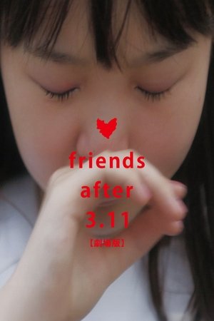 Friends After 3.11 Friends After 3.11