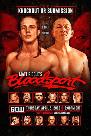GCW Matt Riddle's Bloodsport GCW Matt Riddle's Bloodsport