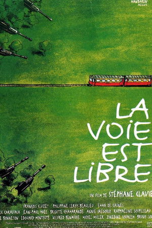 La voie est libre La voie est libre