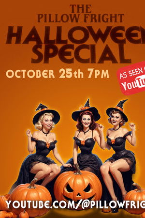 The Pillow Fright Halloween Special The Pillow Fright Halloween Special