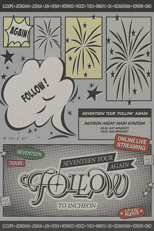 SEVENTEEN TOUR 'FOLLOW' AGAIN TO INCHEON SEVENTEEN TOUR 'FOLLOW' AGAIN TO INCHEON