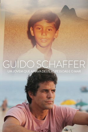 Guido Schaffer - Um jovem que amava Deus, o Mar e as Pessoas Guido Schaffer - Um jovem que amava Deus, o Mar e as Pessoas
