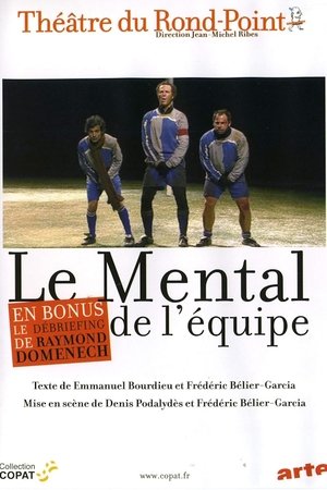 Le Mental de l'équipe Le Mental de l'équipe