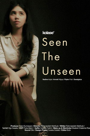 Seen The Unseen