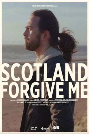 Scotland, Forgive Me Scotland, Forgive Me