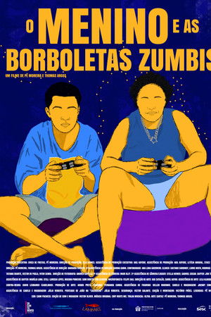 O Menino e as Borboletas Zumbis O Menino e as Borboletas Zumbis