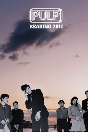 Pulp: Reading 2011 Pulp: Reading 2011