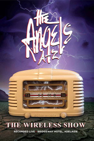 The Angels - The Wireless Show The Angels - The Wireless Show