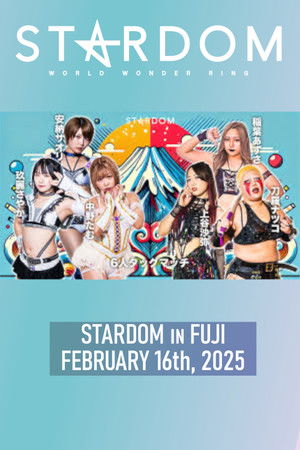 STARDOM in Fuji • 2.16.2025 STARDOM in Fuji • 2.16.2025