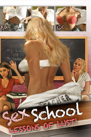 Sex School: Lessons of Lust Sex School: Lessons of Lust