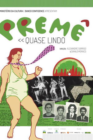 Premê - Quase Lindo Premê - Quase Lindo