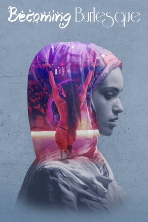 Becoming Burlesque Becoming Burlesque