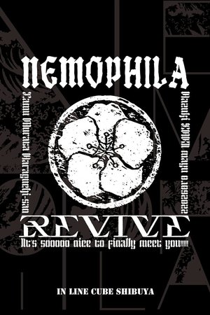 NEMOPHILA LIVE 2022 -REVIVE ~It’s sooooo nice to finally meet you!!!!!~ NEMOPHILA LIVE 2022 -REVIVE ~It’s sooooo nice to finally meet you!!!!!~