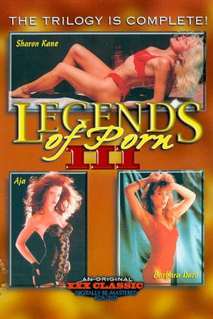 Legends of Porn III Legends of Porn III