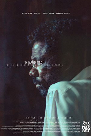 o jardineiro - ou os equinócios de uma memória latente