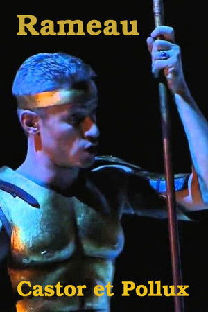 Rameau: Castor et Pollux Rameau: Castor et Pollux