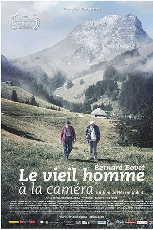Bernard Bovet le vieil homme à la caméra Bernard Bovet le vieil homme à la caméra