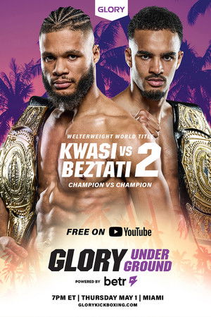 GLORY Underground GLORY Underground