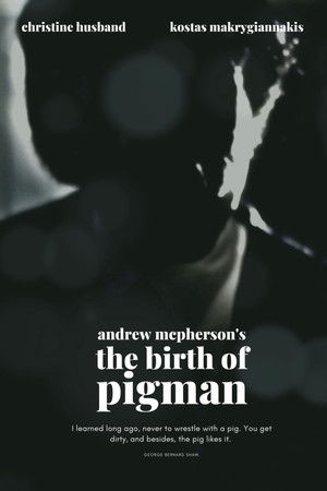 The Birth of Pigman