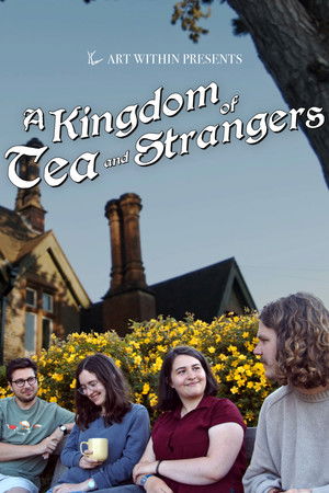 A Kingdom of Tea & Strangers A Kingdom of Tea & Strangers