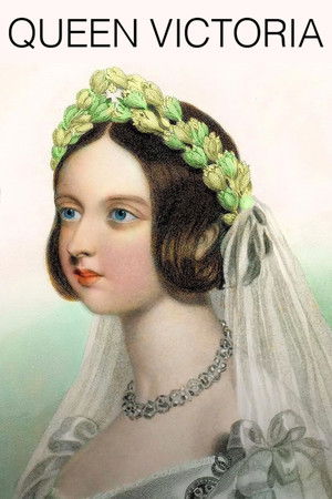 Queen Victoria: Love, Lust And Leadership Queen Victoria: Love, Lust And Leadership