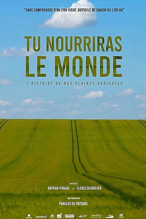 Tu nourriras le monde Tu nourriras le monde