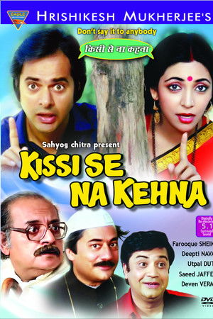 Kissi Se Na Kehna Kissi Se Na Kehna