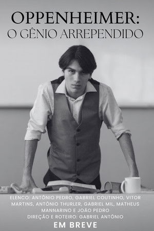 Oppenheimer: O Gênio Arrependido Oppenheimer: O Gênio Arrependido
