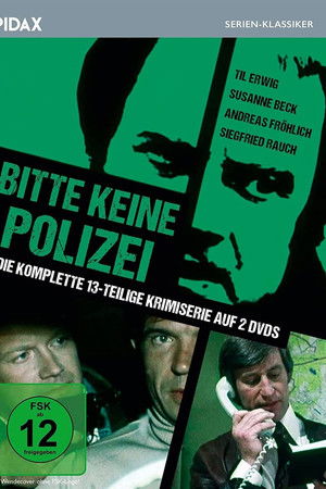Bitte keine Polizei