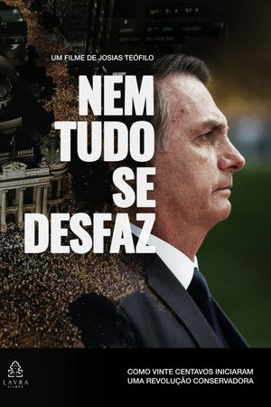 Nem Tudo se Desfaz Nem Tudo se Desfaz