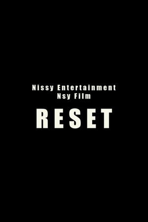 Nsy film「RESET」 Nsy film「RESET」