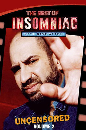 The Best of Insomniac with Dave Attell Volume 2 The Best of Insomniac with Dave Attell Volume 2