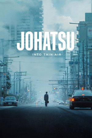 Johatsu - Into Thin Air Johatsu - Into Thin Air