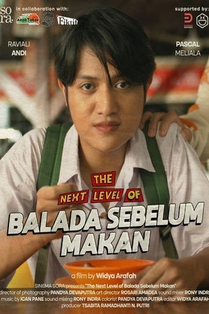 The Next Level of Balada Sebelum Makan