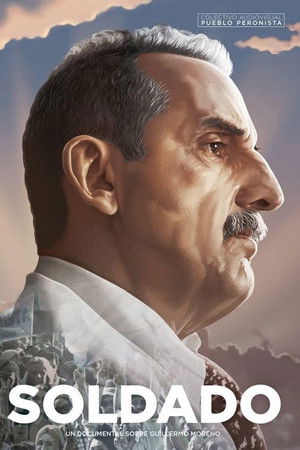 Soldier, a documentary about Guillermo Moreno Soldier, a documentary about Guillermo Moreno