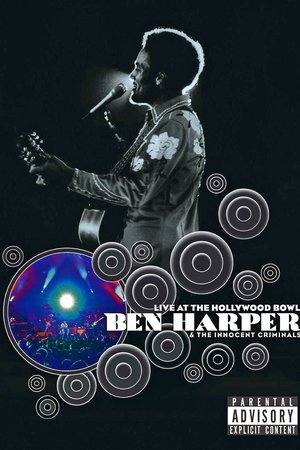 Ben Harper and the Innocent Criminals: Live at the Hollywood Bowl Ben Harper and the Innocent Criminals: Live at the Hollywood Bowl