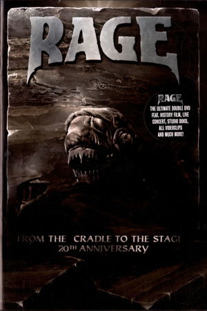 Rage: From The Cradle To The Stage Rage: From The Cradle To The Stage