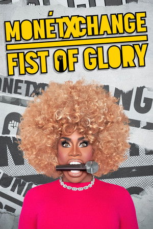 Monét X Change: Fist of Glory Monét X Change: Fist of Glory