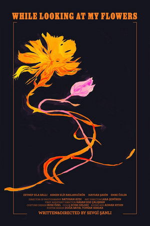 While Looking at My Flowers While Looking at My Flowers