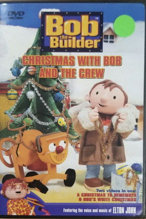 Bob the Builder: Christmas With Bob and the Crew Bob the Builder: Christmas With Bob and the Crew