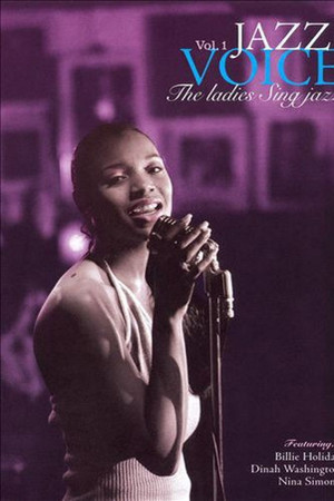 Jazz Voice - The Ladies sing Jazz Vol.1