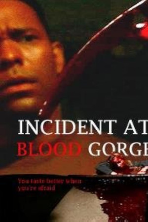 Incident at Blood Gorge Incident at Blood Gorge