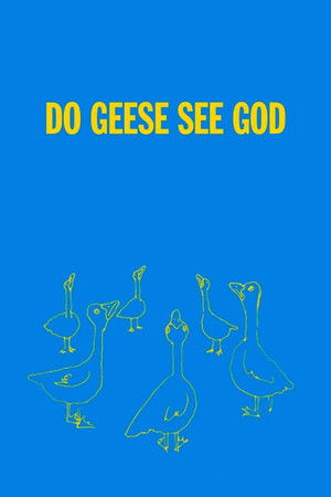 Do Geese See God Do Geese See God