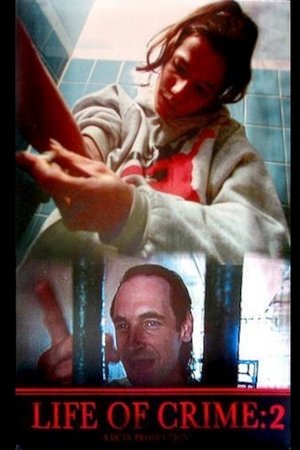 Life of Crime 2 Life of Crime 2