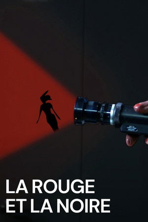La rouge et la noire La rouge et la noire