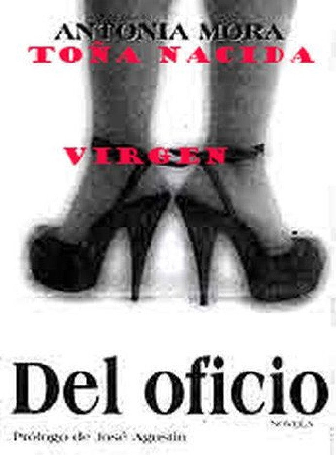 Toña, Born a Virgin